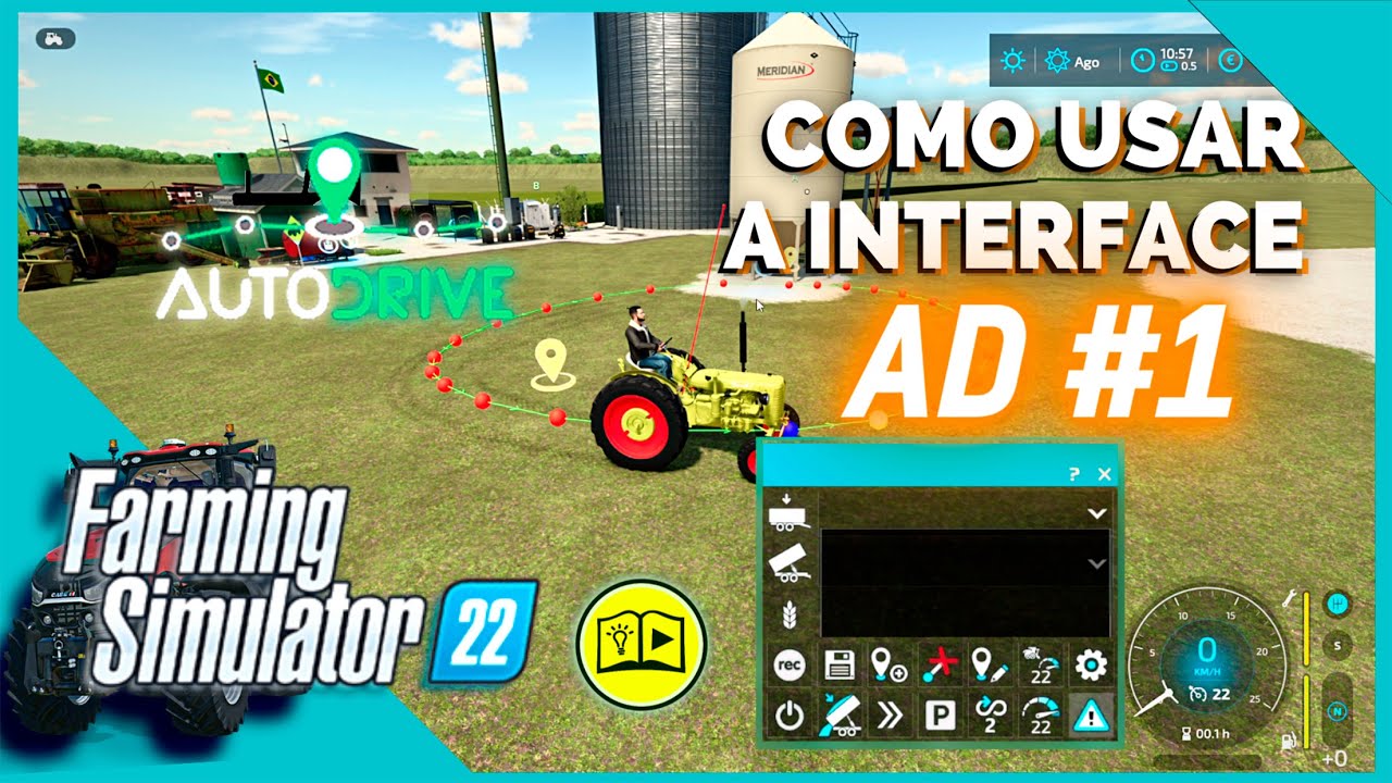 COMO USAR A Interface do AUTODRIVE | FARMING SIMULATOR 22 Tutorial AD #1