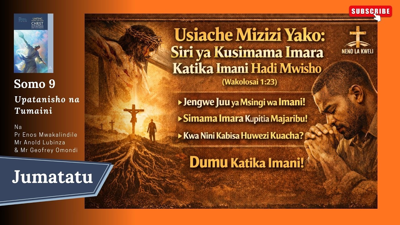 Usiache Mizizi Yako: Siri ya Kusimama Imara Katika Imani Hadi Mwisho | 21 February 2026