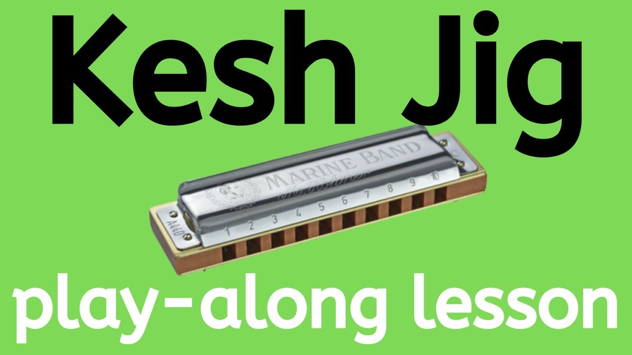 The Kesh Jig | Irish Folk Harmonica Lesson Play-Along