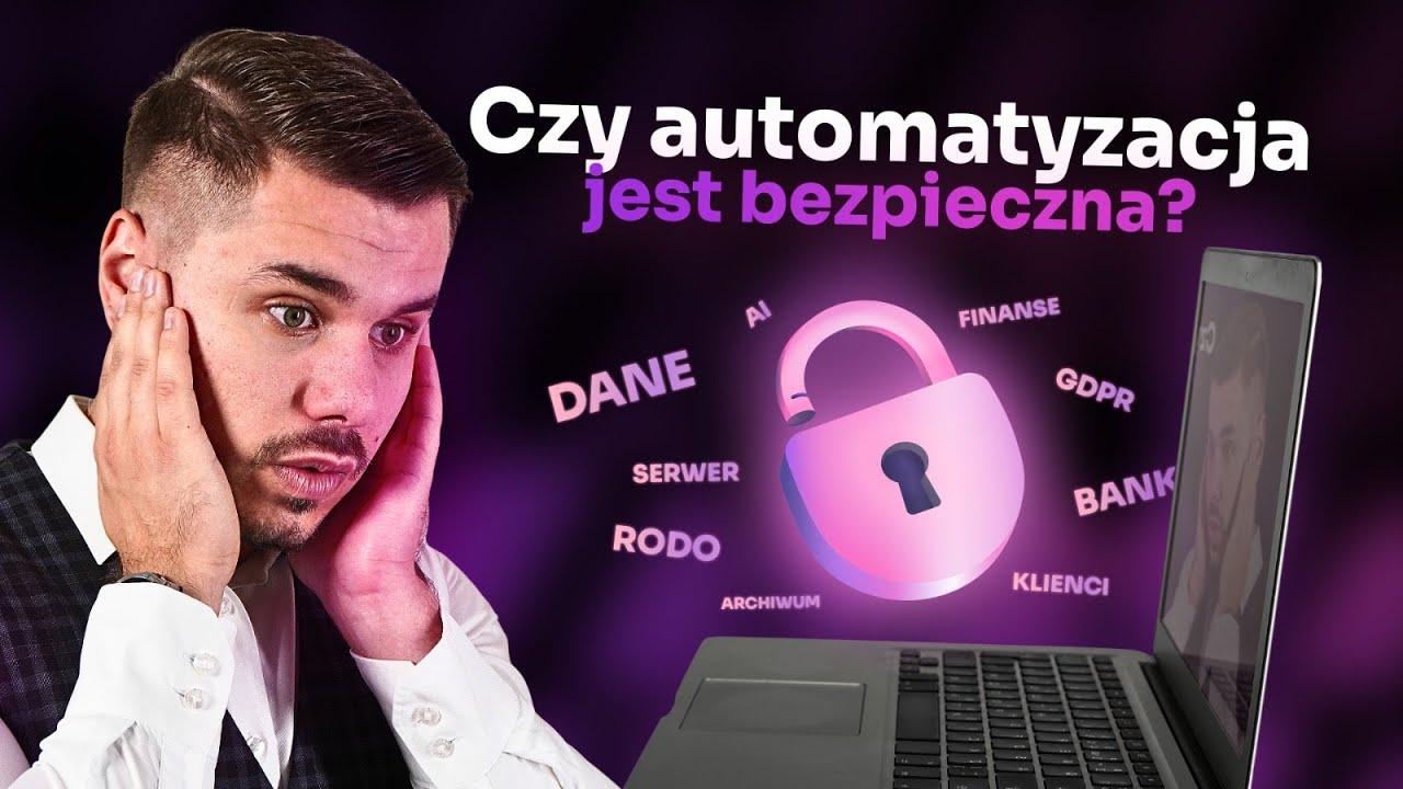 Czy automatyzacja jest bezpieczna? 4 zasady, które musi znać każda firma