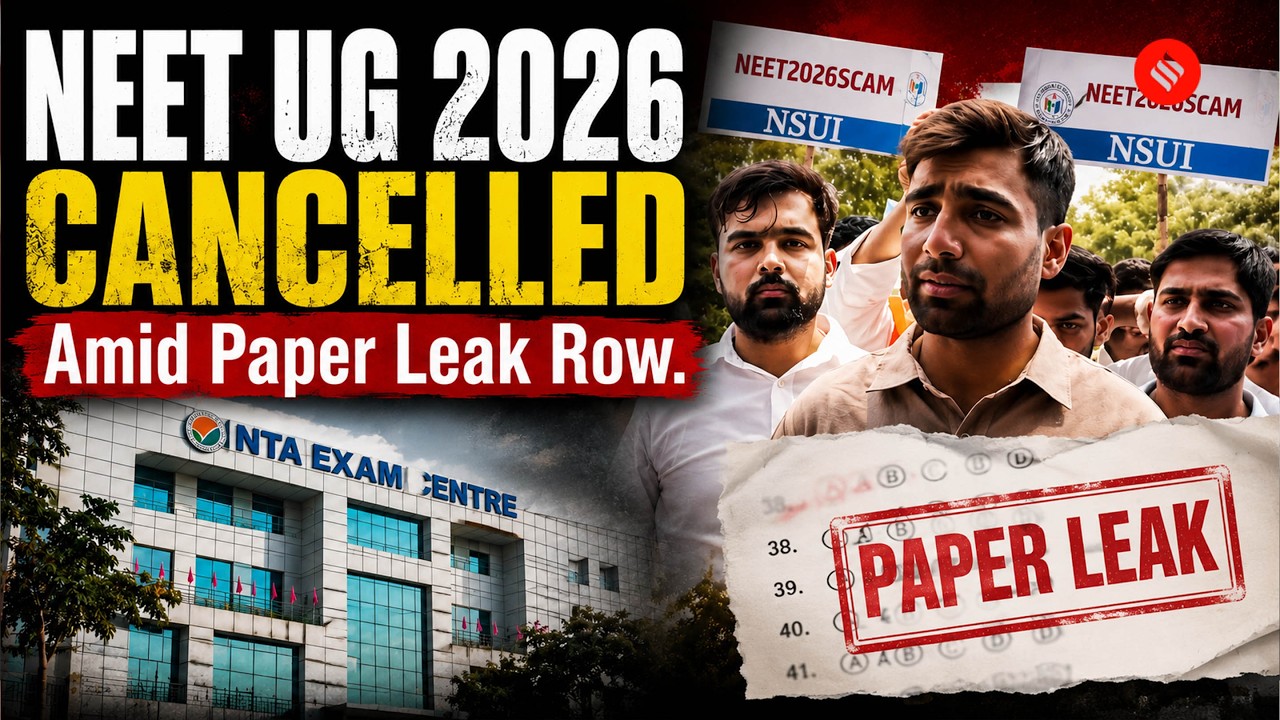 India&rsquo;s NEET UG 2026 Cancelled After Paper Leak Row &mdash; Full Re-Exam Announced