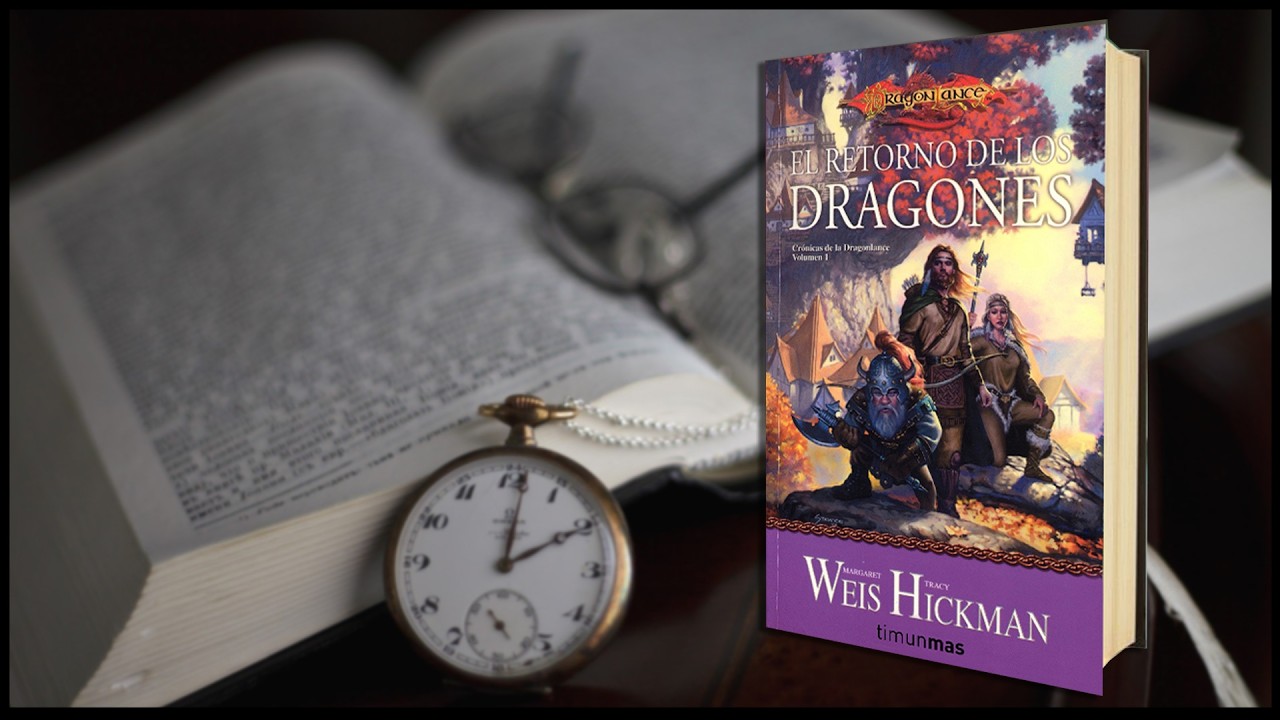 El inicio del viaje: El retorno de los dragones - Destripando libros [Resubido]