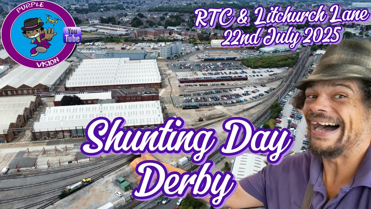 Shunting day two weeks before the Greatest Gathering at Derby 22/7/2025