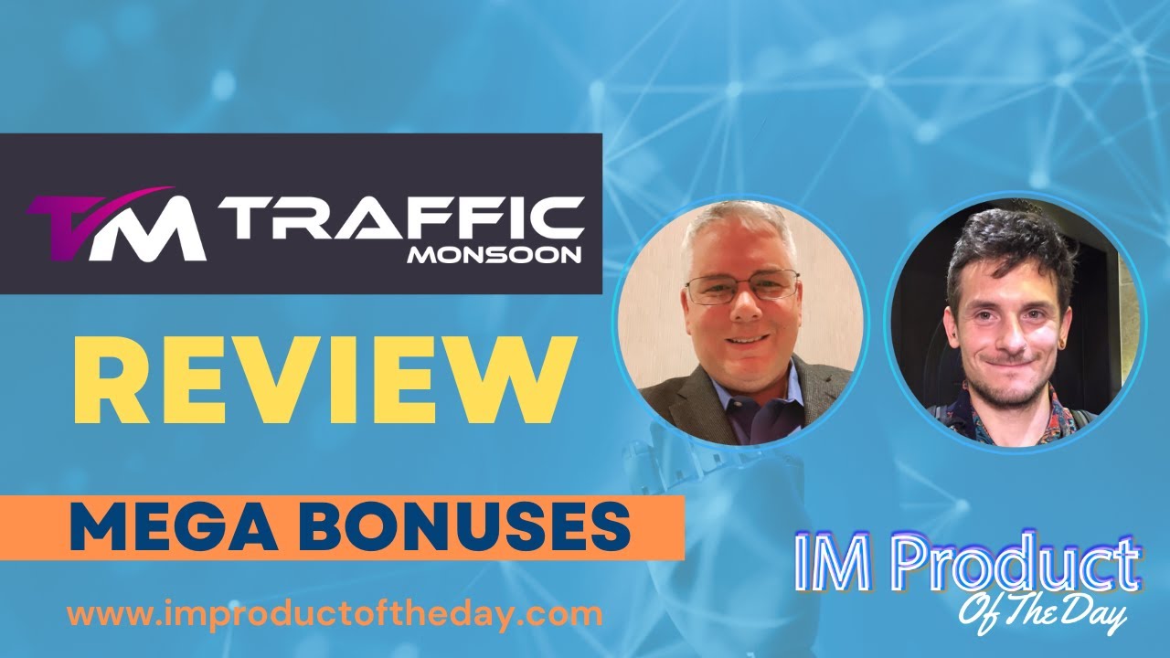 Traffic Monsoon Review + Award-Winning Bonuses To Make It Work FASTER (Worth $997)!