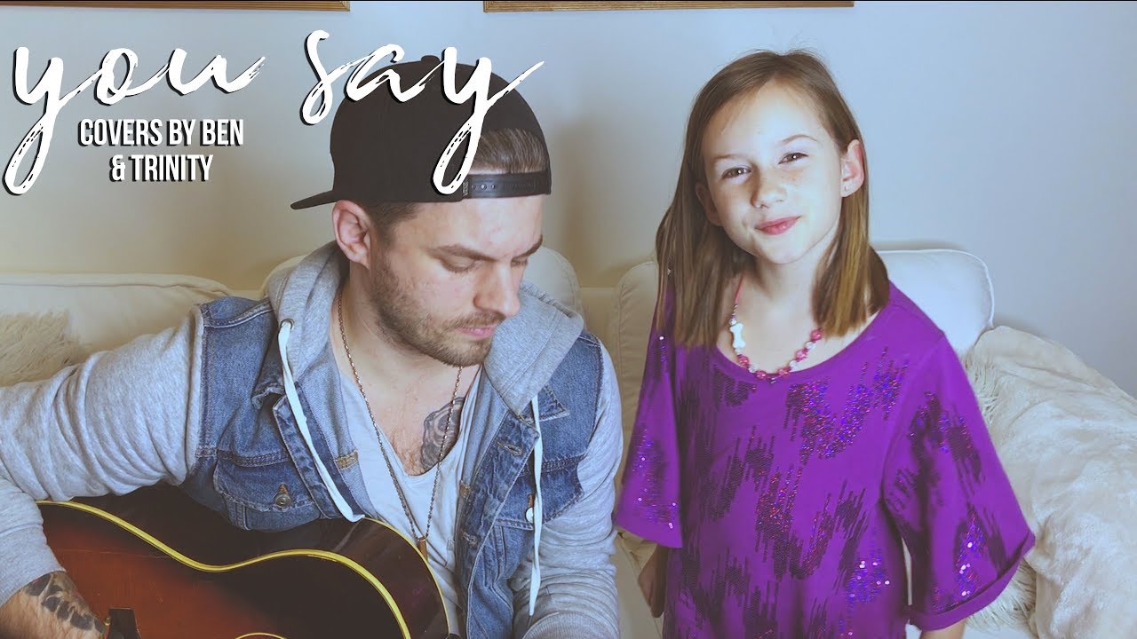 You Say - Cover by Ben & Trinity Honeycutt - Original by Lauren Daigle