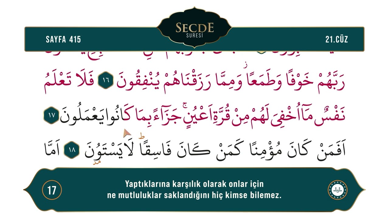Diyanet Ok Takipli Hatim 21. Cüz - Kur'an-ı Kerim 415. Sayfa - Secde Suresi 12-20. Ayetler