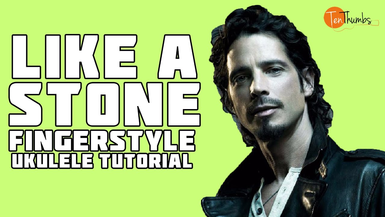 Like a Stone - Audioslave - Chord Melody/Fingerstyle Ukulele Tutorial