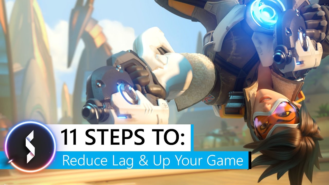 11 Steps To Reduce Lag & Up Your Game