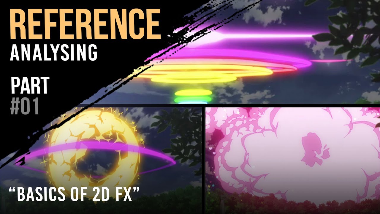 Analyzing 2D FX references [