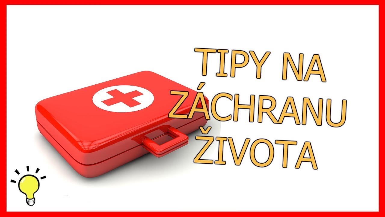 Random tipy, ktoré ti môžu niekedy zachrániť život