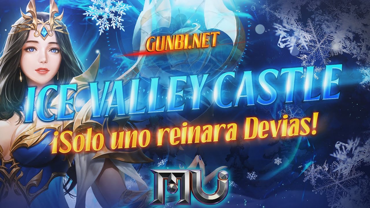 Ice Valley Castle- Mu Online / Gunbi S20 P 2-3 - GM Rubi