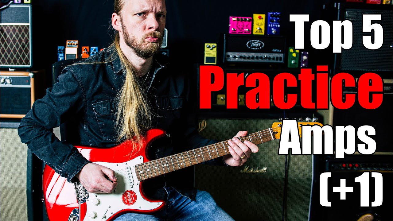 Top 5 Practice Amps (+ A Bonus)