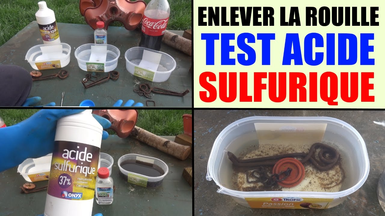 enlever la rouille facilement : acide sulfurique / how to remove rust d&eacute;rouiller d&eacute;caper