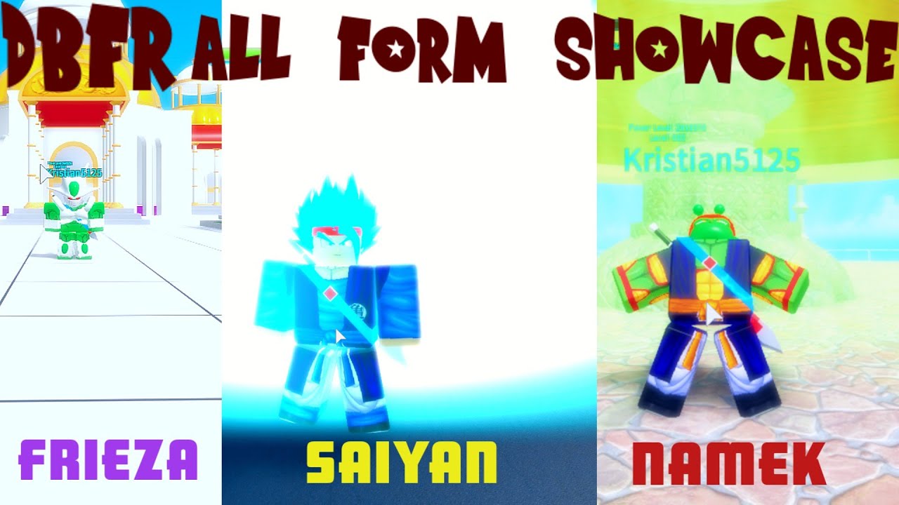 Showing All Forms For Each Race On DBFR (Dragon Ball Final Remastered)