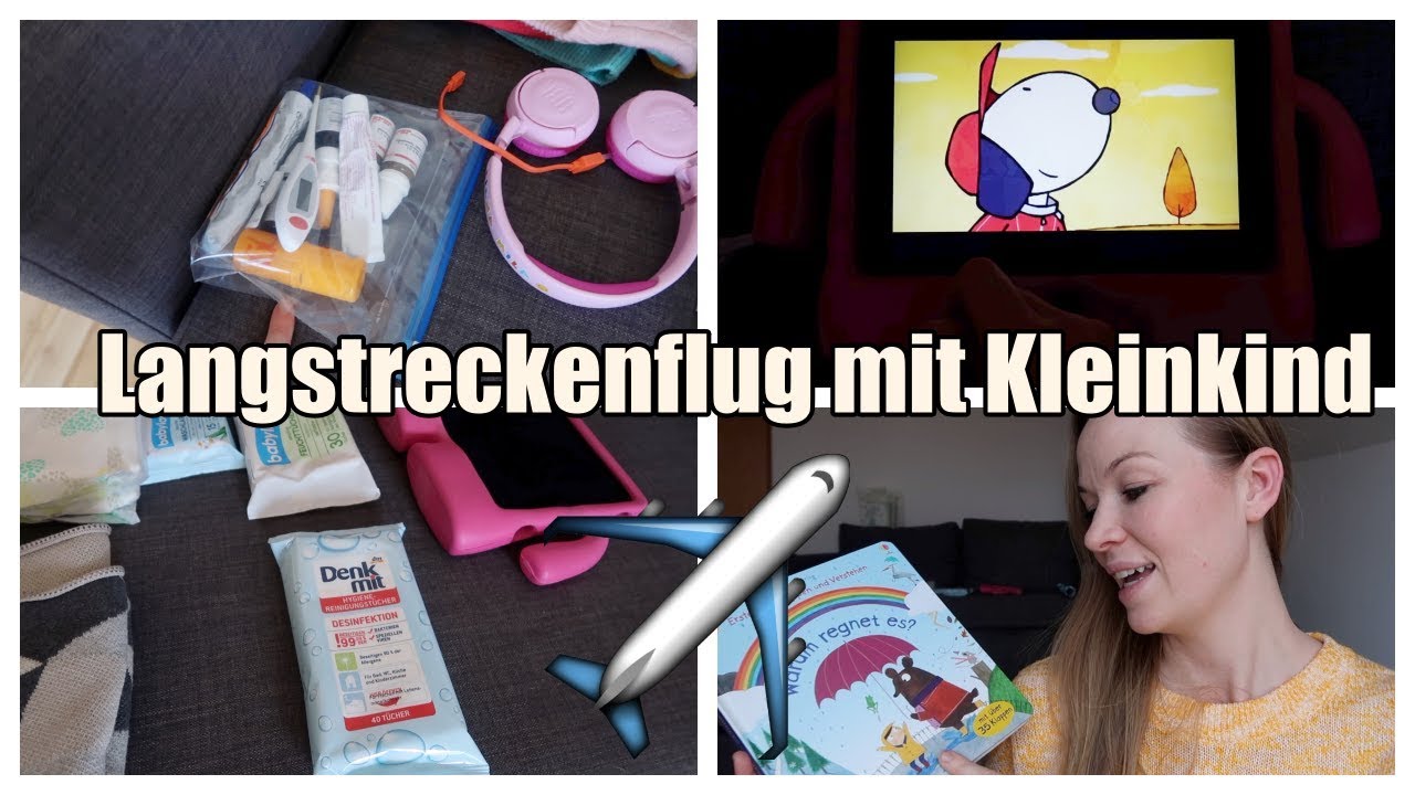 Handgepäck Langstreckenflug mit Kleinkind | Beschäftigung | Medikamente | MUST HAVE´s