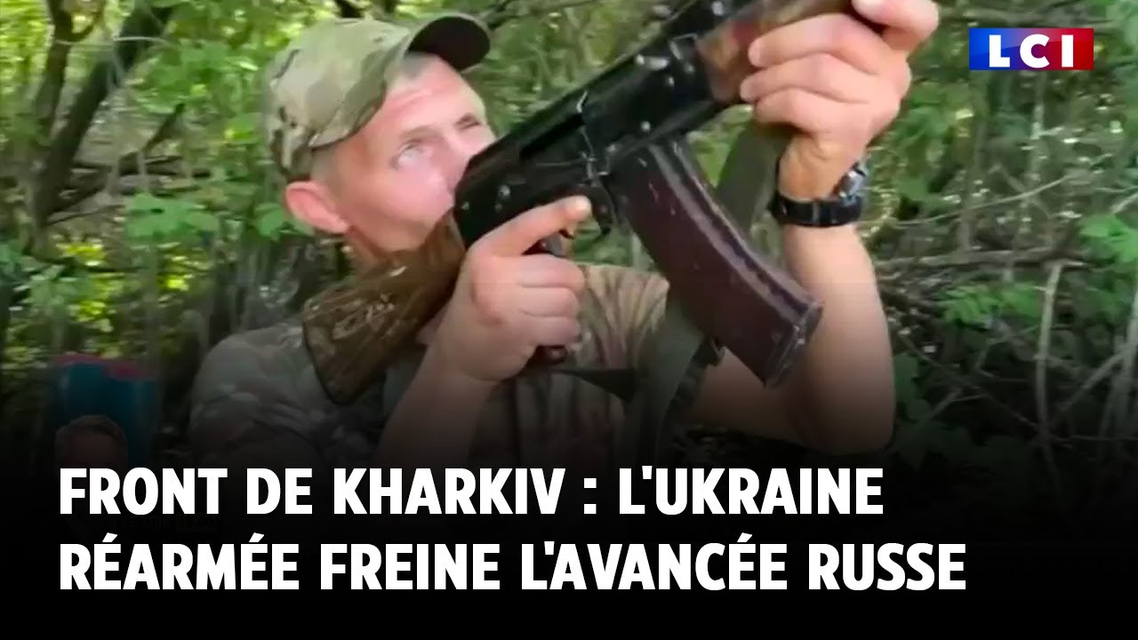 Front de Kharkiv : l'Ukraine réarmée freine l'avancée russe