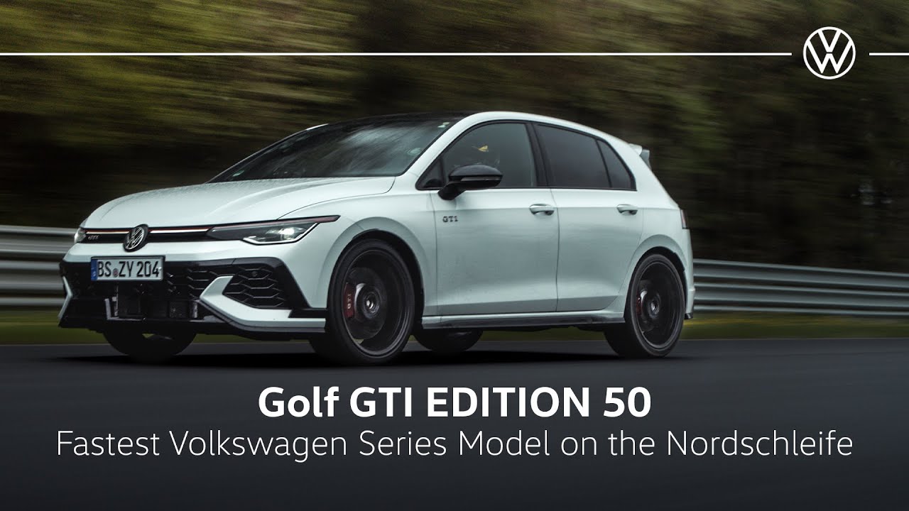 Golf GTI EDITION 50 sets Nordschleife Record in 07:46:13 &ndash; Fastest Volkswagen Production Model