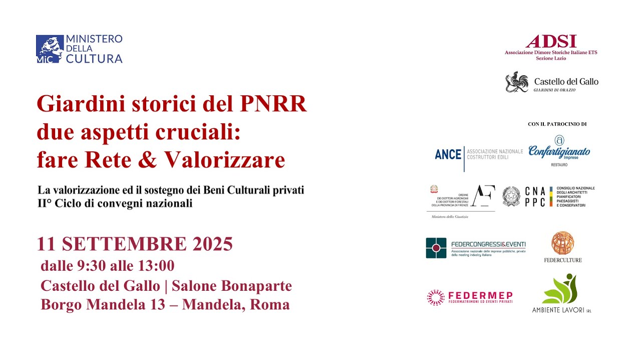 Giardini storici del PNRR. Due aspetti cruciali: fare Rete & Valorizzare