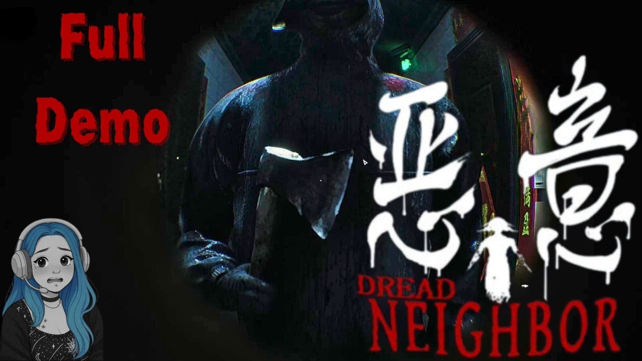 There's someone under my bed! Dread Neighbor Full Demo Playthrough