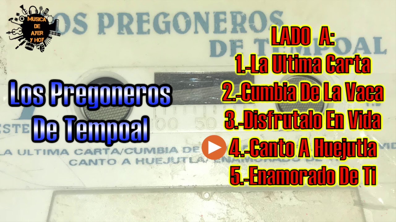 Los Pregoneros De Tempoal - Cassette Completo