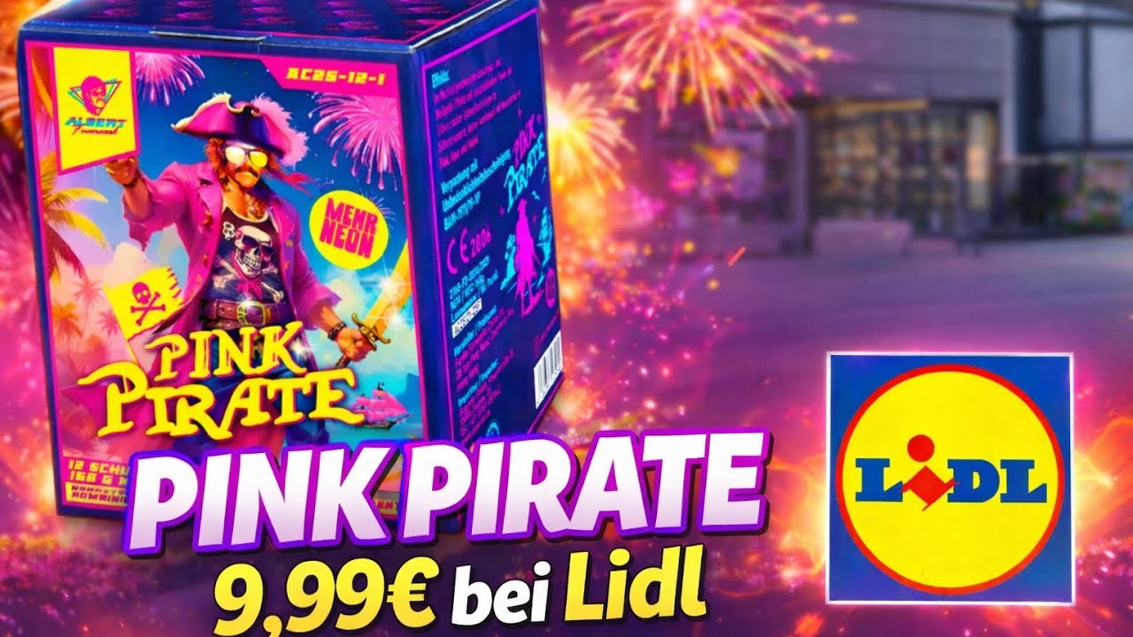 Pink Pirate von Albert Feuerwerk 9,99€ Neuheit 2025 bei Lidl (Regional erhältlich)!!!