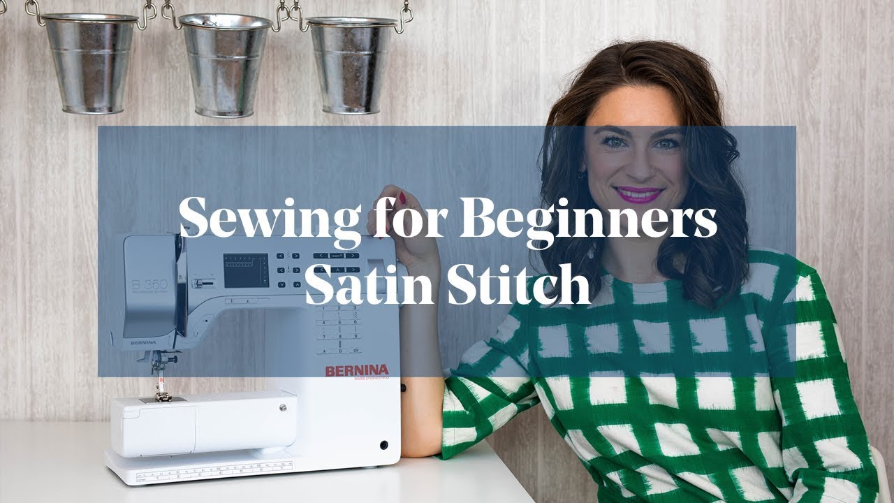 How To: Satin Stitch on Sewing Machine (Sewing for Beginners)