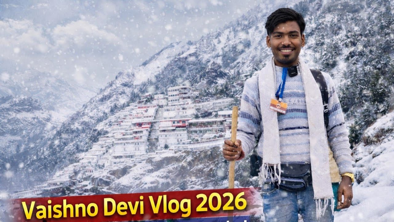 ||SHREE MATA VAISHNO DEVI YATRA 2026|| FEBRUARY UPDATE ||AND ||SNOWFALL || HOTEL ||FULL DETAIL|| 