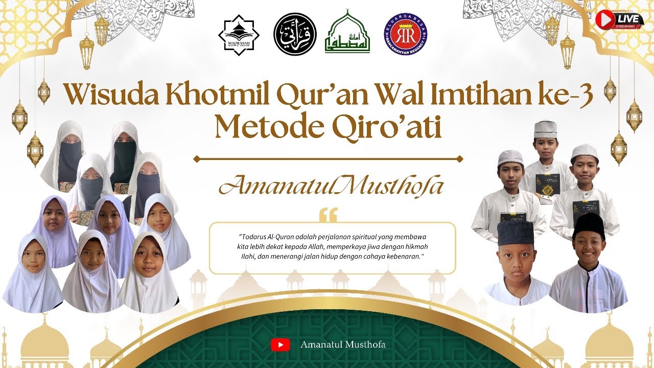 Wisuda Khotmul Qur'an dan Imtihan ke 3 metode Qira'ati