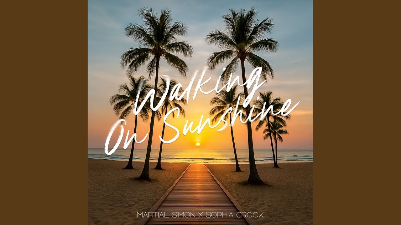 Walking On Sunshine