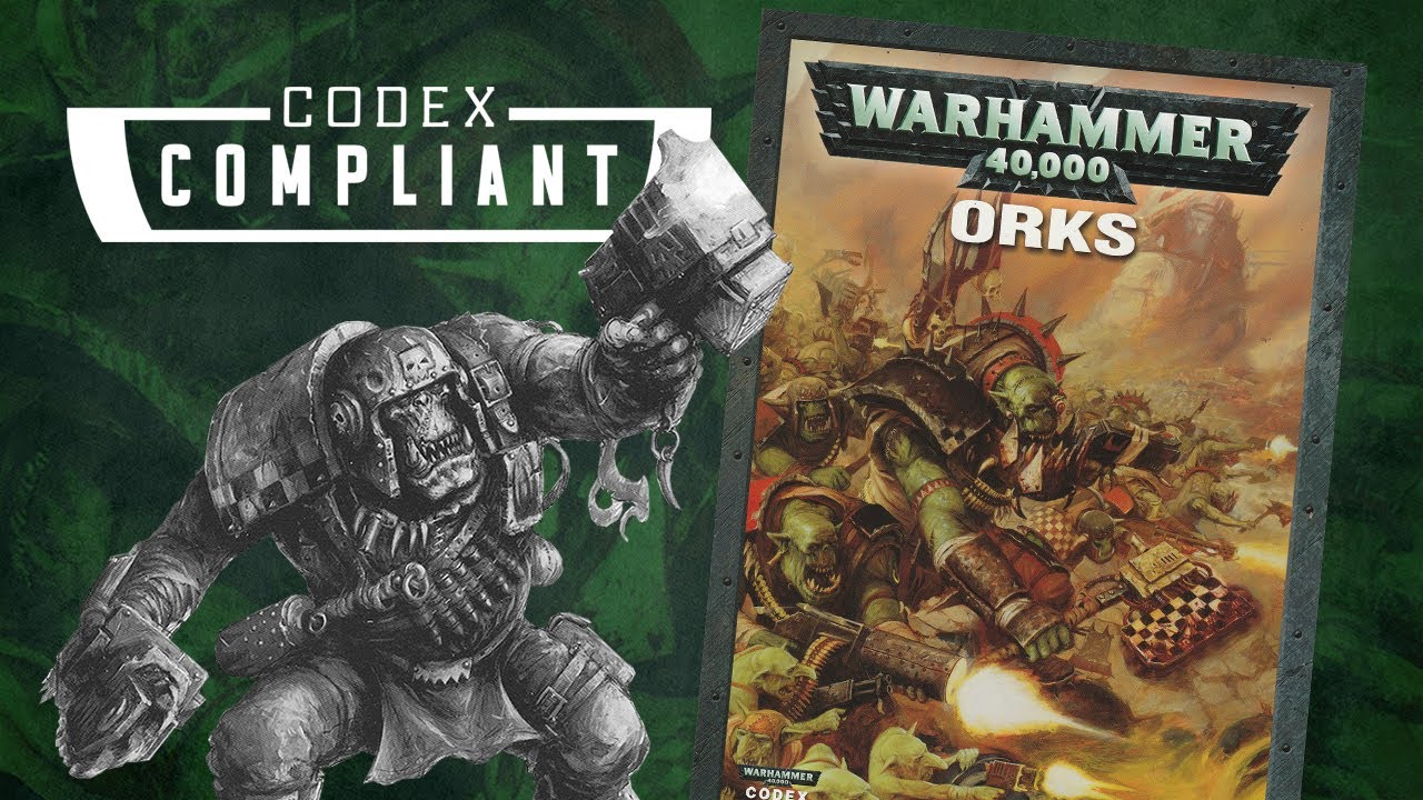 Codex: Orks (4th Edition) - Codex Compliant