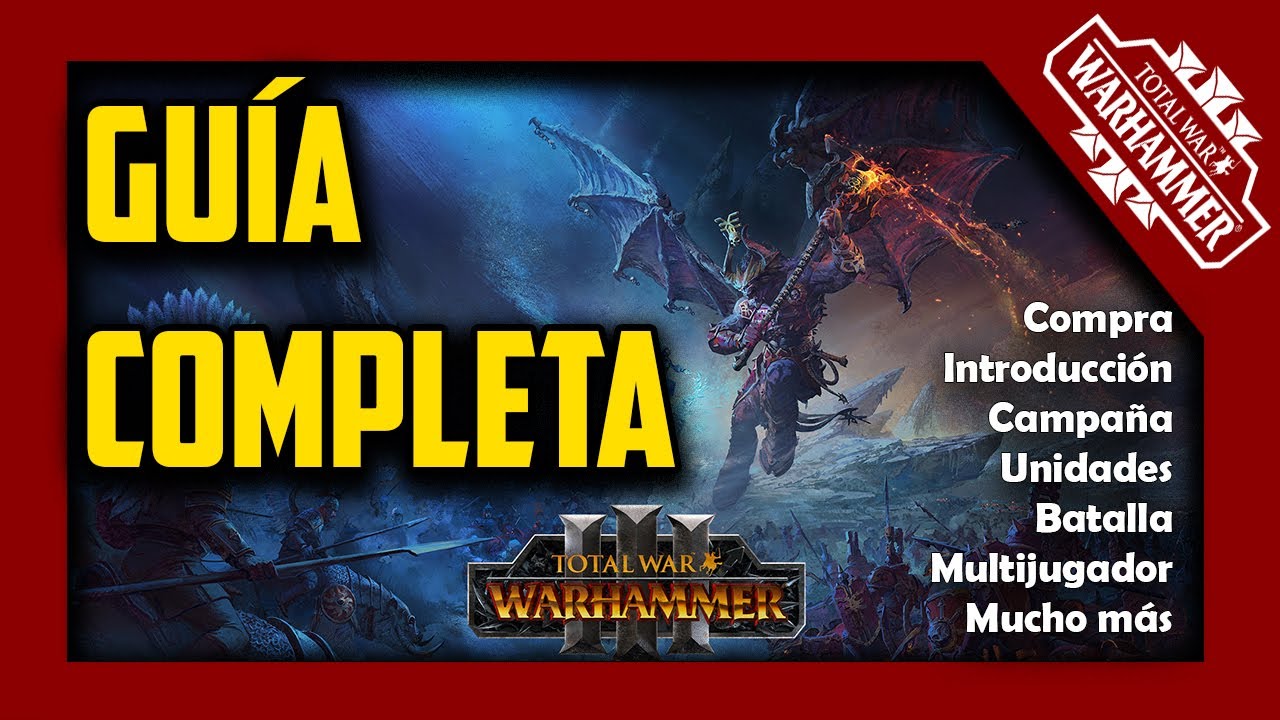 🔥Guía COMPLETA 2026🔥 | Total War Warhammer 3 | Todo lo que DEBES saber | Manual de BATALLA