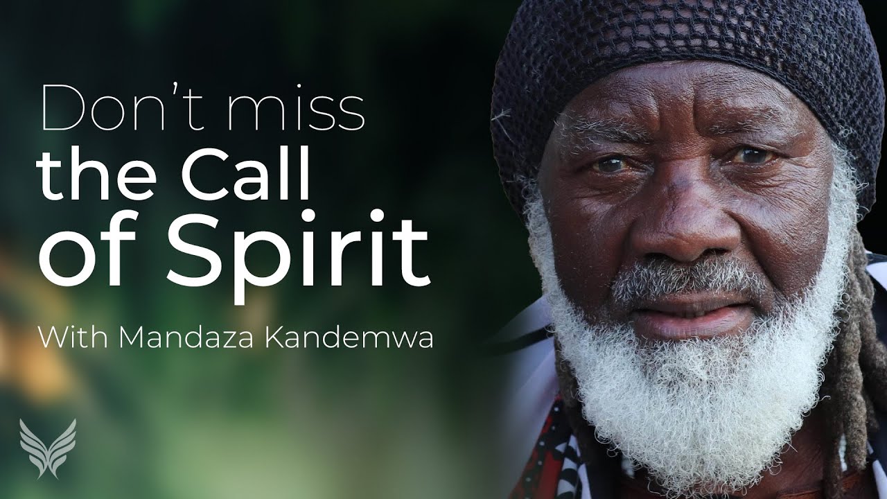 Answering the Call of Spirit | Mandaza Kandemwa from Power of Shamanism Summit
