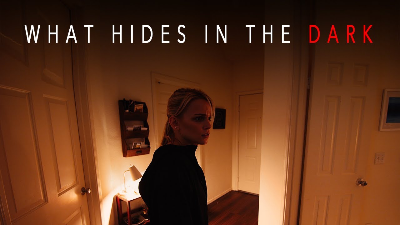 What Hides in the Dark - A Horror Film
