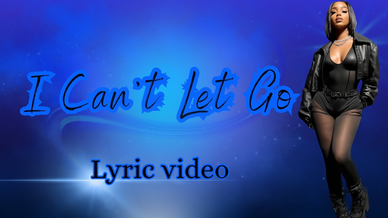 Norie &ndash; Can&rsquo;t Let Go (Official Lyric Video) | R&B When Love Still Hurts