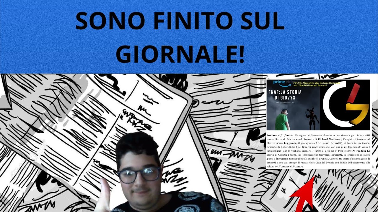 Sono Uscito Sul Giornale! | Giovyx 04