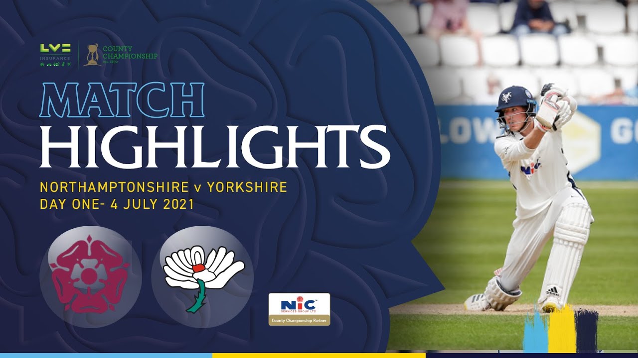 Highlights: Northamptonshire vs Yorkshire - Day One