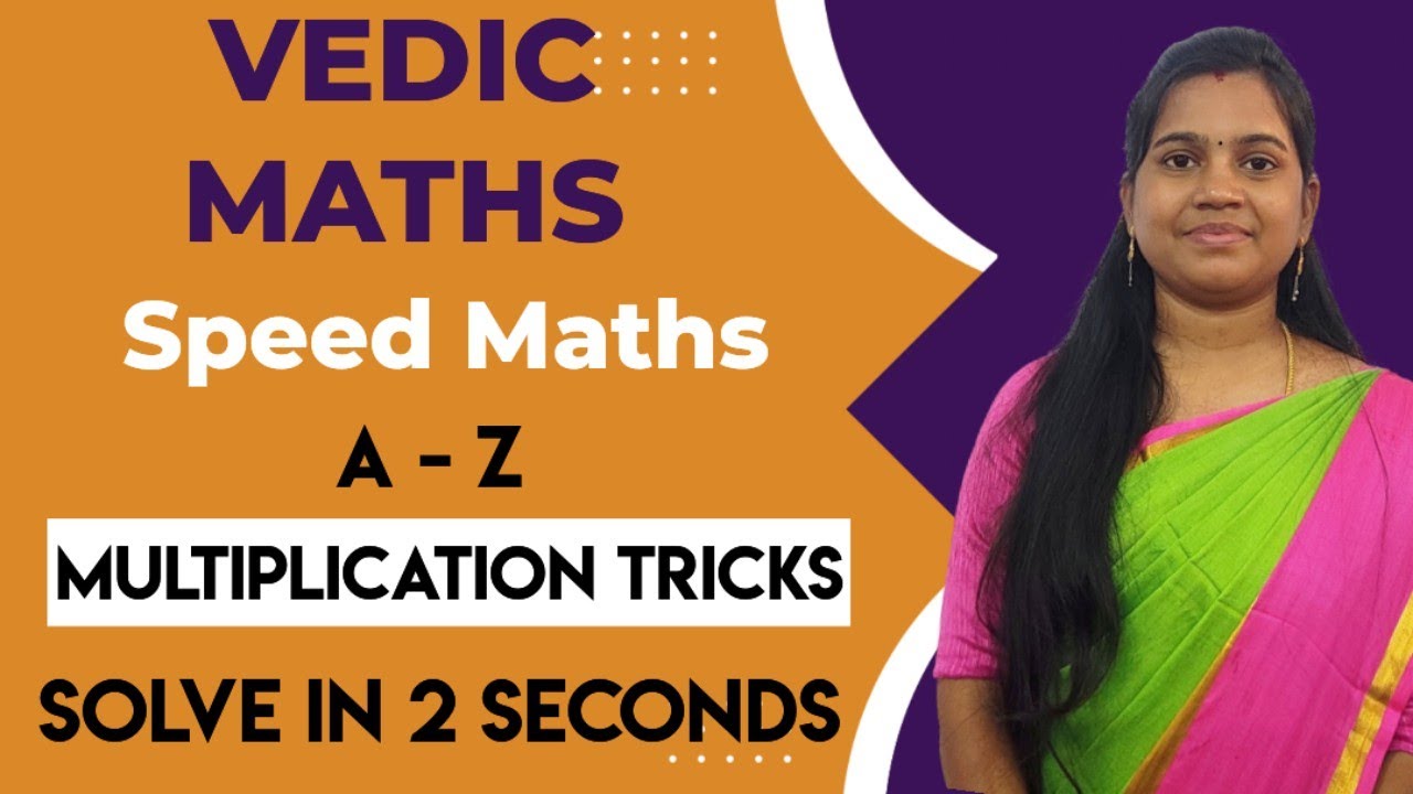 VEDIC MATHS | SPEED MATHS | A to Z | Multiplication Tricks