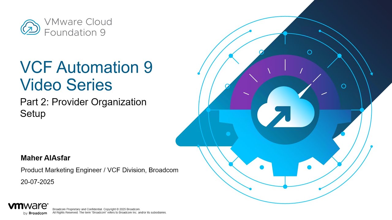 VCF Automation 9 Video Series - Part 2 - Provider Organization Setup