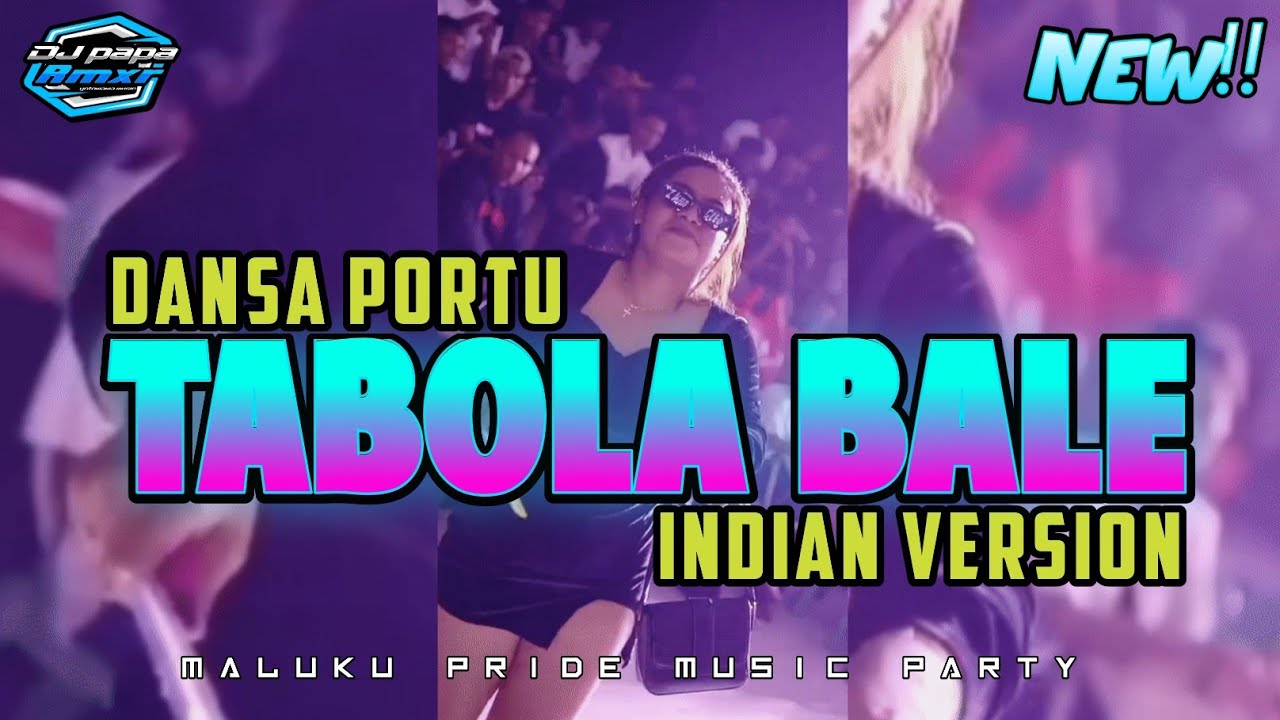 INDIAN VERSION_ TABOLA BALE_ DANSA PORTU_ DJ PAPA REMIX 🔥🔥🌴