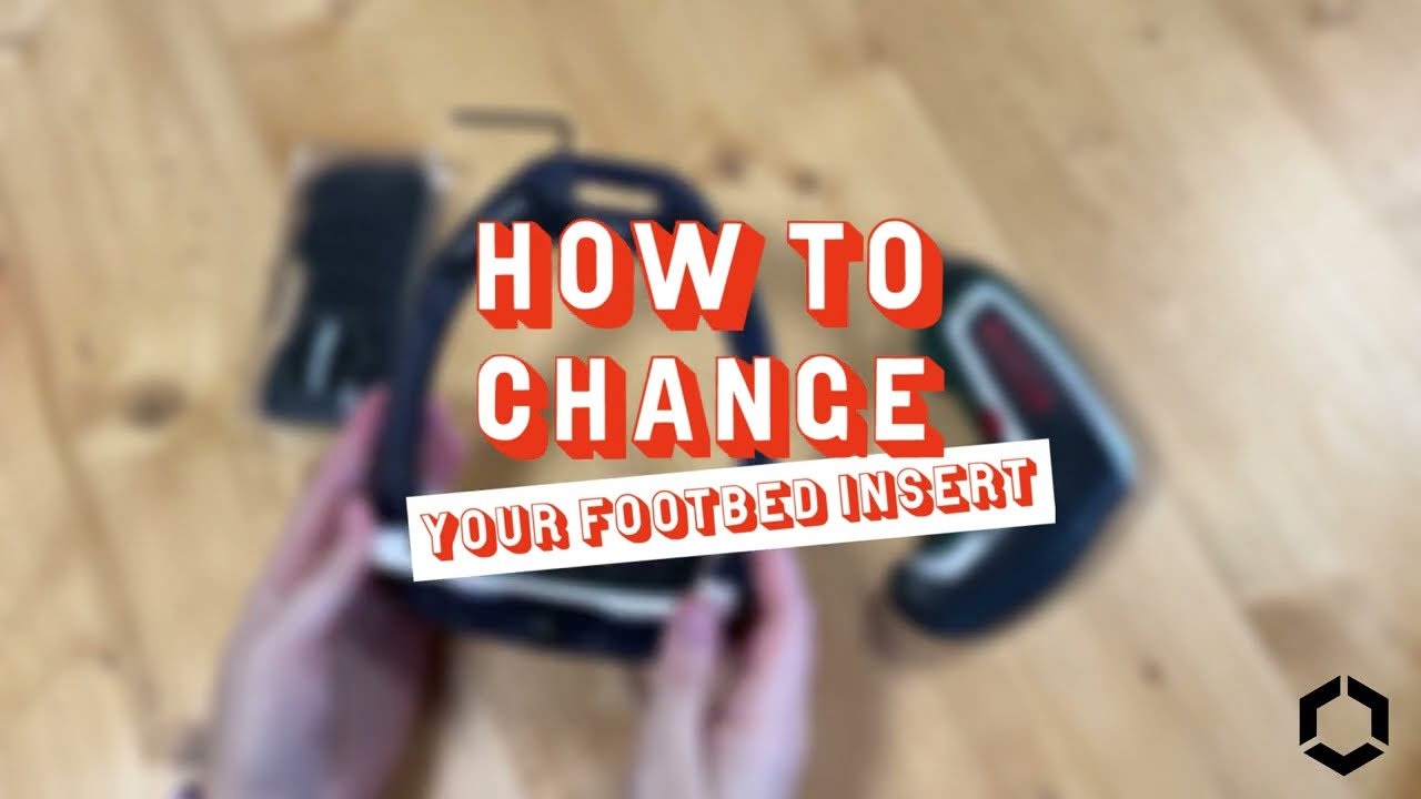 How change the Footbed  inserts.
