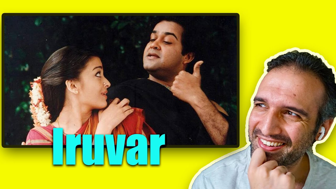 Narumugaiye REACTION [ Aishwarya Rai, Mohanlal ] IRUVAR