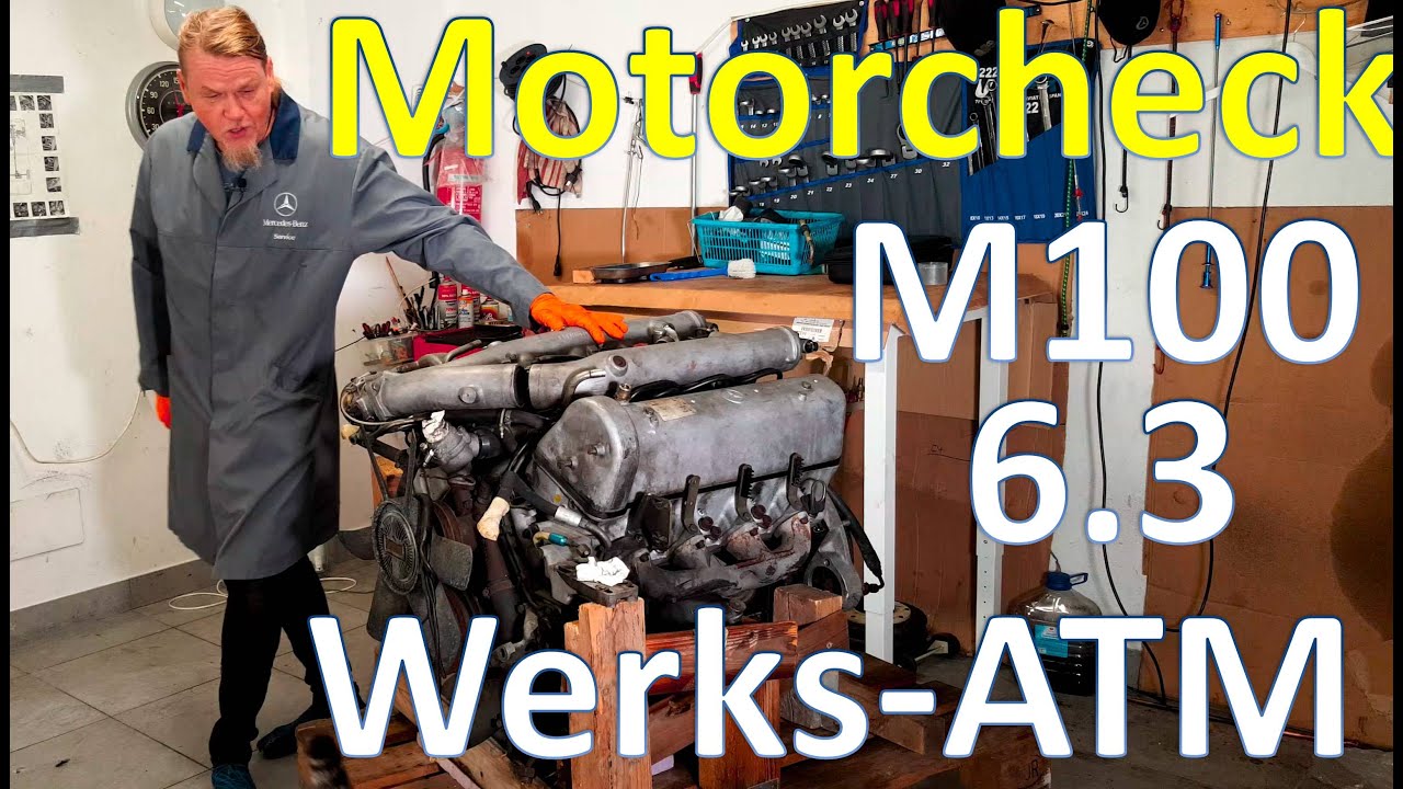 Taugt der Motor noch was? Motorcheck Mercedes M100 6.3 Werks ATM