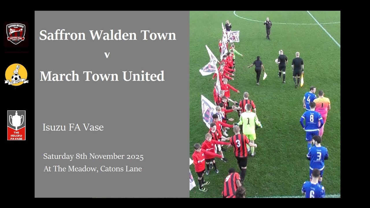 Saffron Walden Town v March Town United. Isuzu FA Vase. Season 2025/26