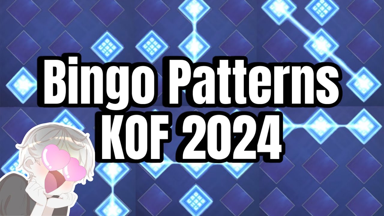 All Bingo Patterns KOF Event 2024 | How To Use Bingo Patterns