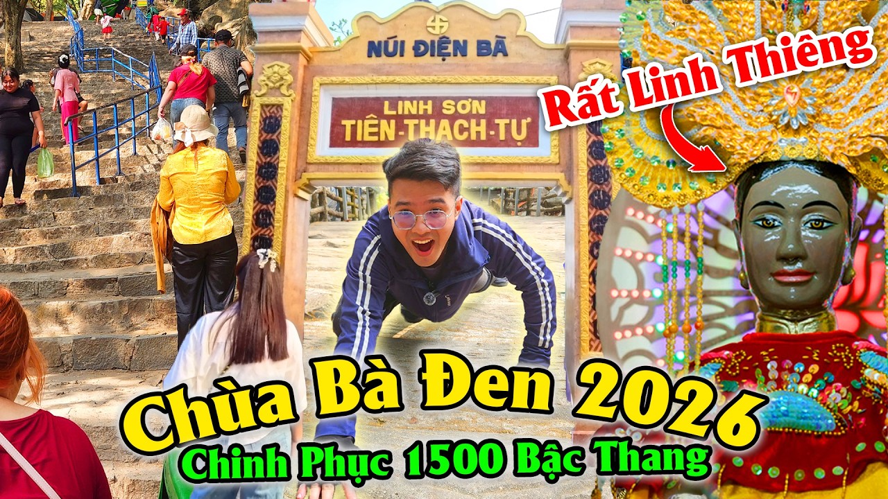Chinh Phục 1500 Bậc Thang Viếng CHÙA BÀ ĐEN - Rất Linh Thiêng Đầu Năm 2026 - Đỏ Sài Gòn