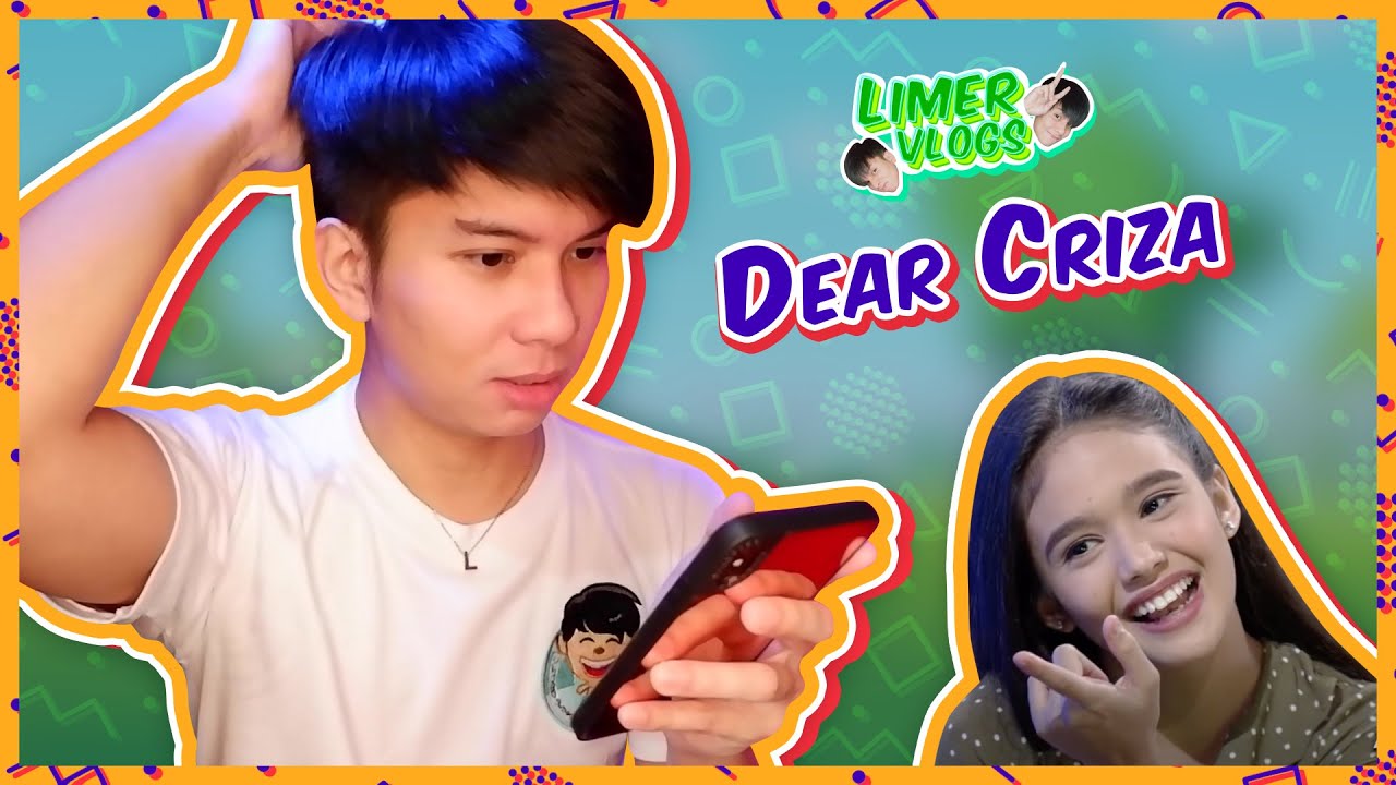 ✉️ Dear Criza 💚 Limer Vlogs 💚