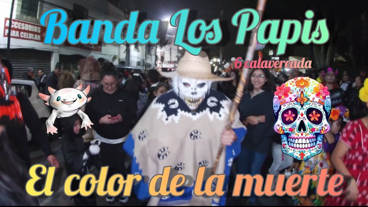 Banda Los Papis, en su sexta calavereada, en Xochimilco de mis amores.