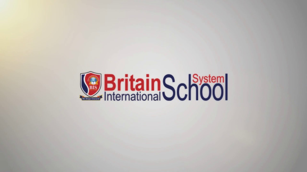 Britain International School System | BIS | We Shape Character