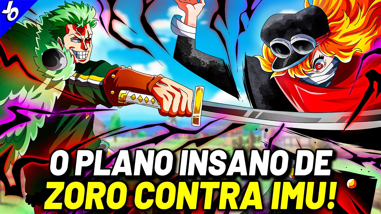 O PLANO DE ZORO PARA DERROTAR IMU E OS POSSUÍDOS - O PLANO MAIS ABSURDO DE ZORO EM ONE PIECE