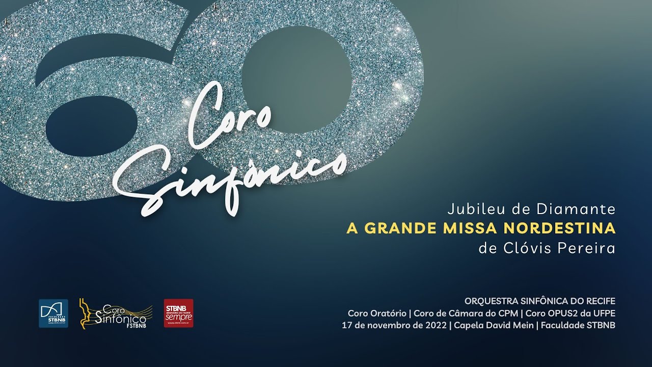 A Grande Missa Nordestina (Clóvis Pereira) | Sinfônico 60 Anos e OSR